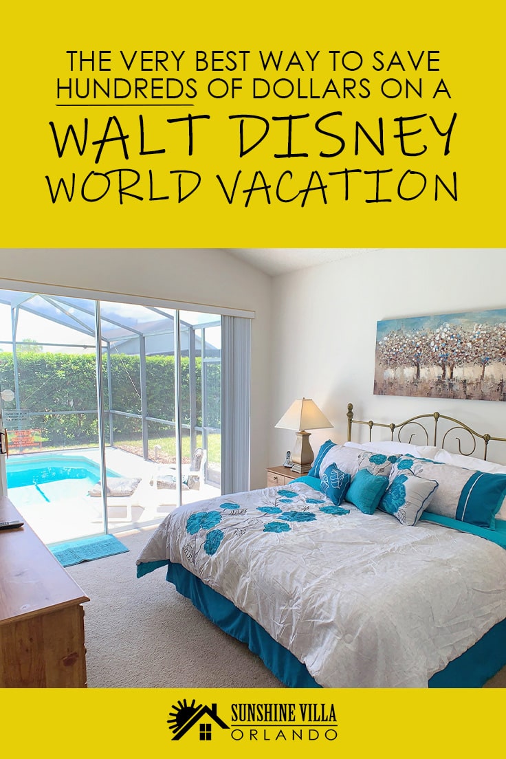 10 Reasons To Stay at a Vacation Rental Home When Traveling to Disney