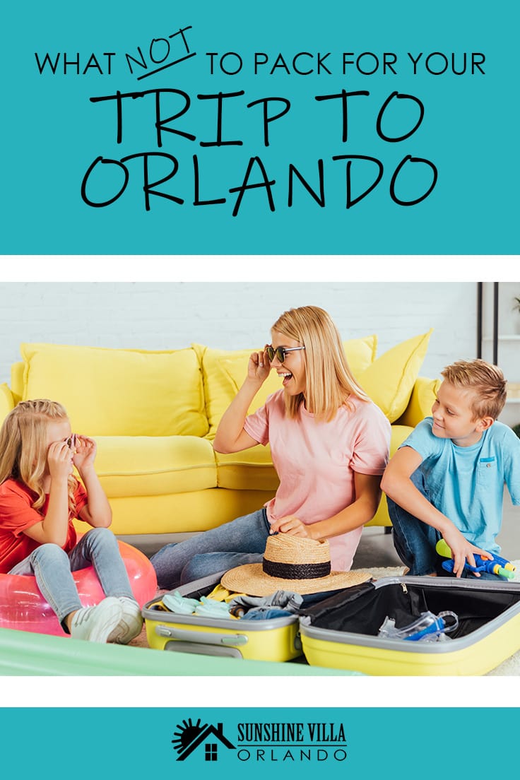 Looking for Florida travel tips? If you have ever wondered what to pack for your trip to Orlando then this vacation guide is just for you. Learn what NOT to pack for your trip to Orlando.